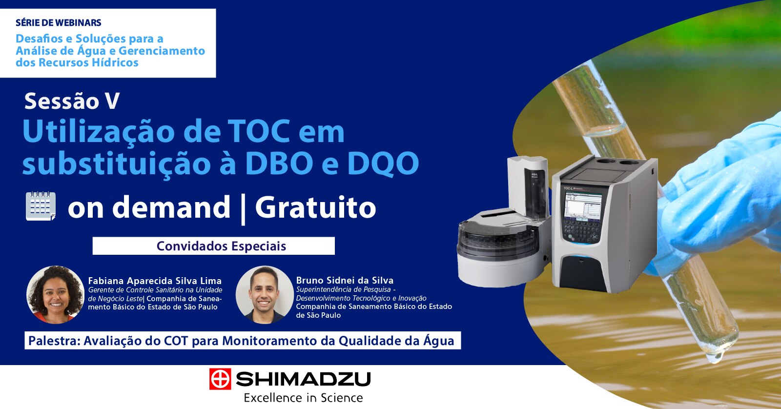 Desafios e Soluções para a Análise de Água e Gerenciamento dos Recursos Hídricos –Sessão V: Utilização de TOC em substituição à DBO e DQO