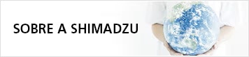 SOBRE A SHIMADZU